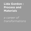 Lida Gordon: Process and Materials