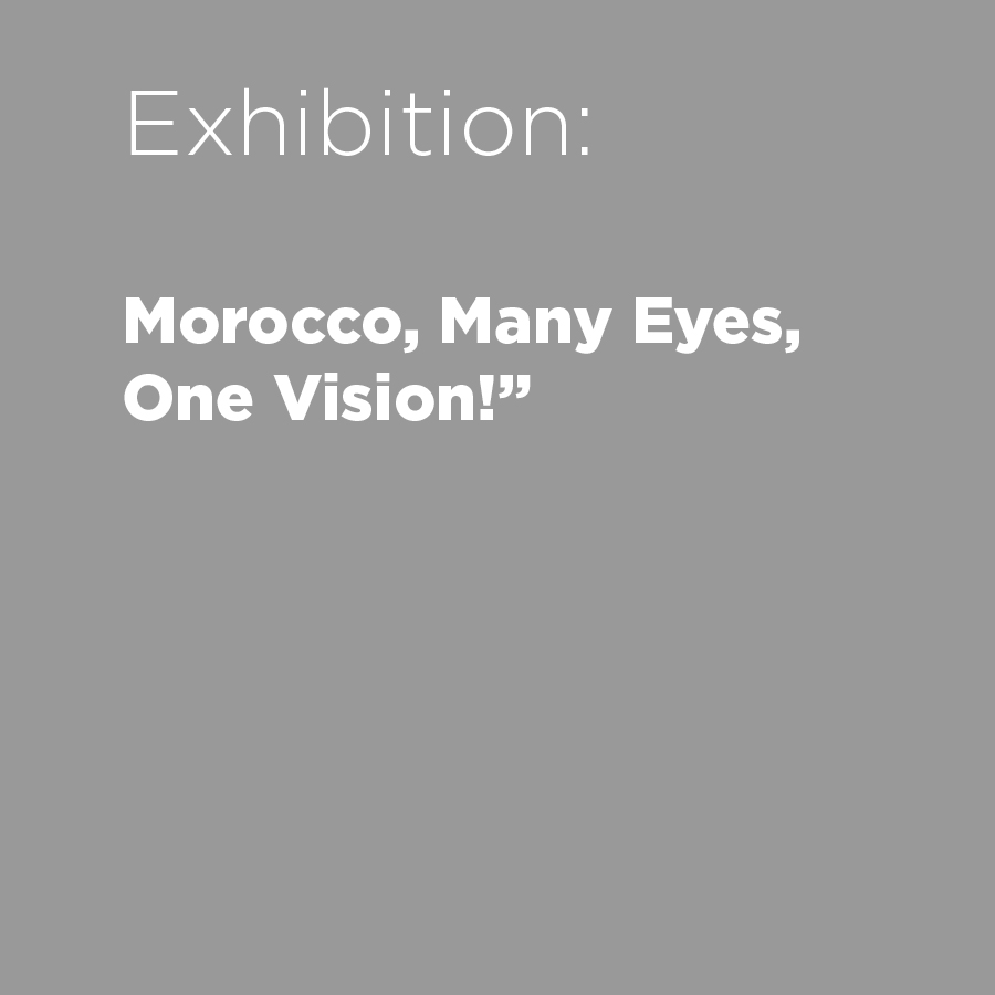 Morocco, Many Eyes, One Vision!