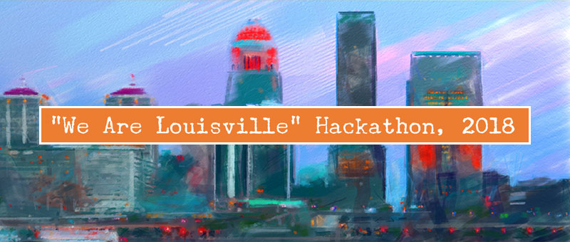 We are Louisville Hackathon, 2018