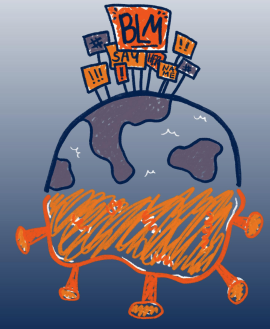 An illustration of a globe where the top half is an illustration of the earth with multiple protest posters reading 'BLM' and the bottom half an illustration of the corona virus