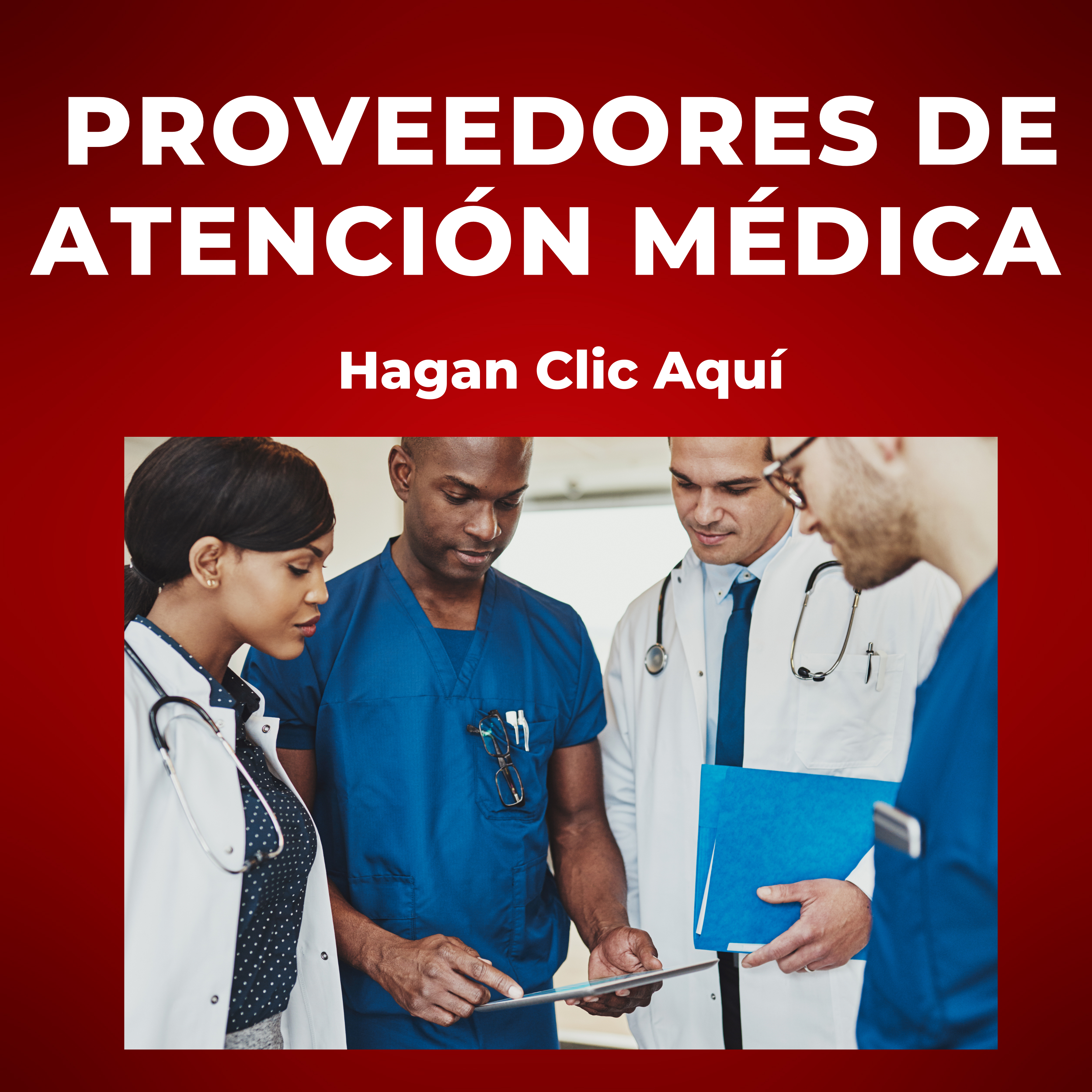 Proveedores de atención médica, hagan clic aquí