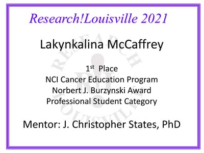 Mentor: J. Christopher States, PhD Lakynkalina McCaffrey