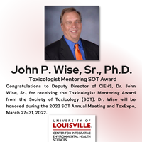 John P. Wise, Sr., Ph.D. Toxicologist Mentoring SOT Award