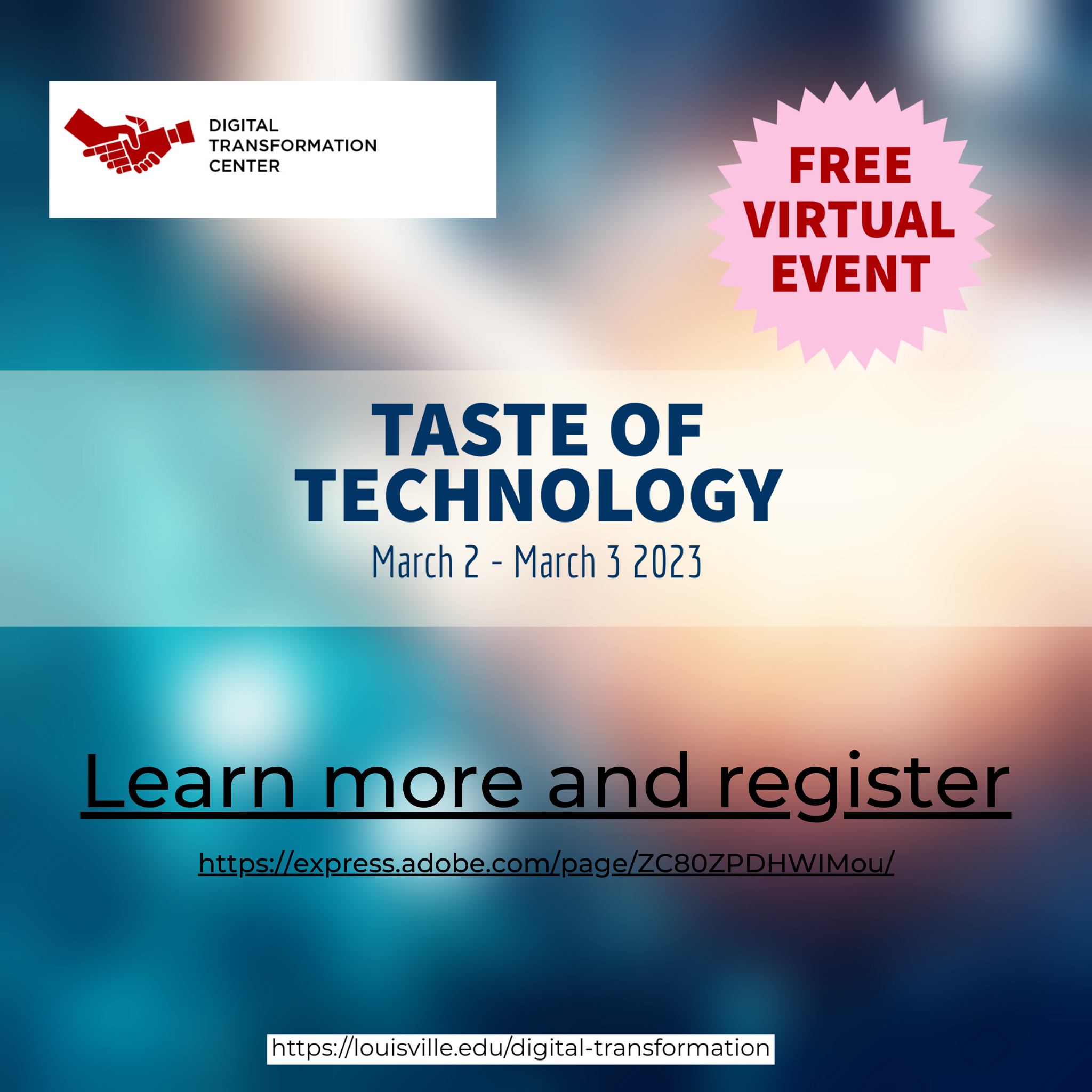 Free virtual event, Taste of Technology, March 2-3, 2023.  Learn more and register at the link