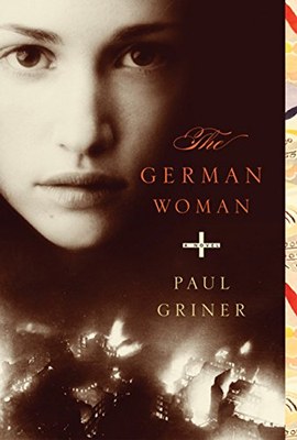 Paul Griner - The German Woman