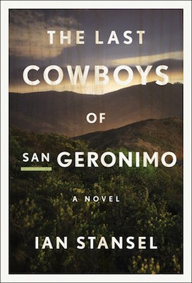 Ian Stansel - The Last Cowboys of San Geronimo