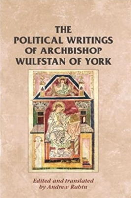 Rabin - The Political Writings of Archbishop Wulfstan of York