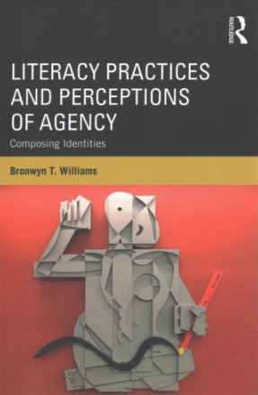 Williams - Literacy Practices and Perceptions of Agency