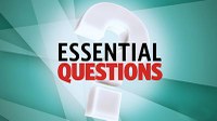 Driving Enduring Understanding with Essential Questions 