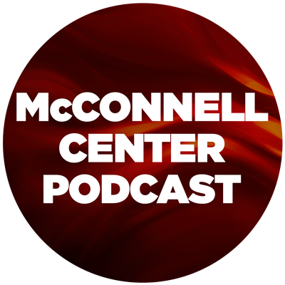 McConnell Center Podcast McConnell Center Podcast