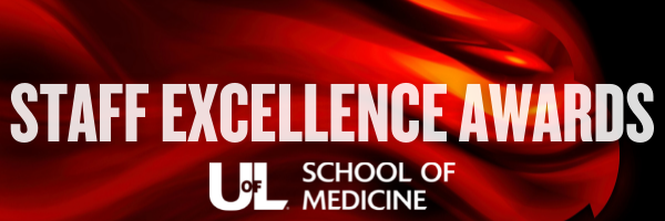 Staff Excellence Awards uofL School of Medicine