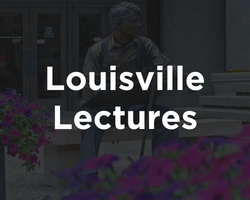 Louisville Lectures