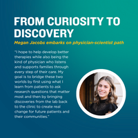 From curiosity to discovery, Megan Jacobs embarks on physician-scientist path