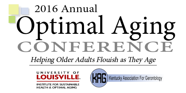 Inaugural UofL Optimal Aging Conference set for June 12-14