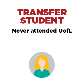 Transfer Student - Never attended UofL