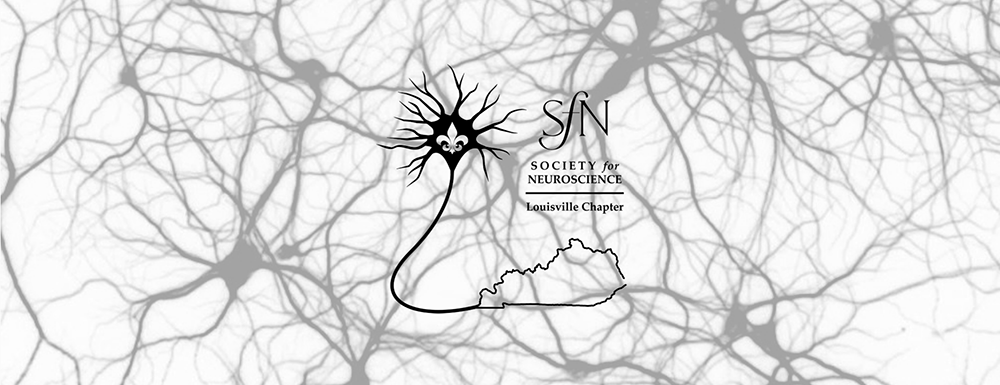 Society for Neuroscience Louisville Chapter