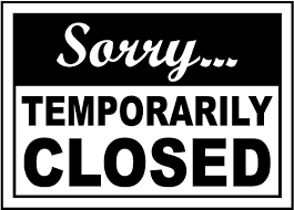 Temporarily Closed Sign