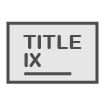 Title IX icon with a block of pop-up text