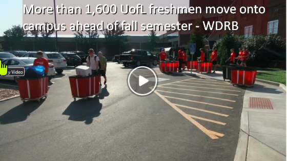 More than 1,600 U of L freshmen move onto campus ahead of fall semester - WDRB.