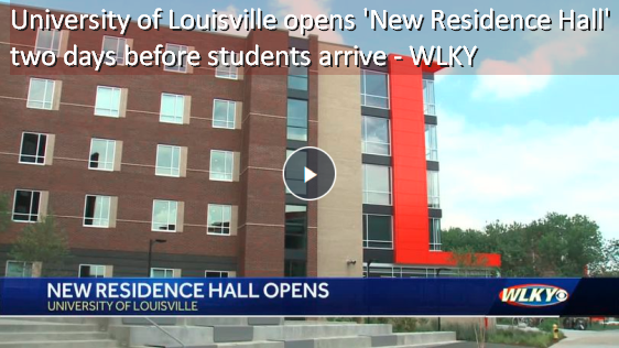 University of Louisville opens New Residence Hall two days before students arrive - WLKY