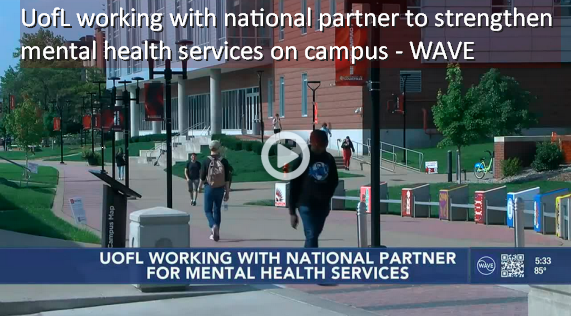UofL working with national partner to strengthen mental health services on campus - WAVE.
