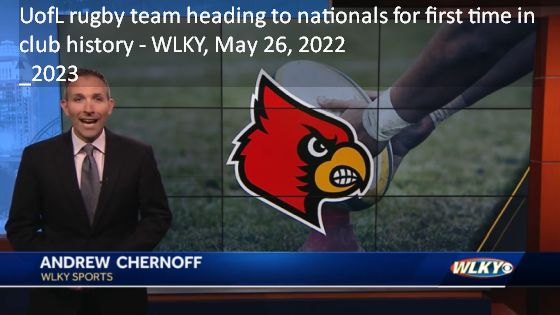 UofL rugby team heading to nationals for first time in club history - WLKY, May 26, 2022_2023