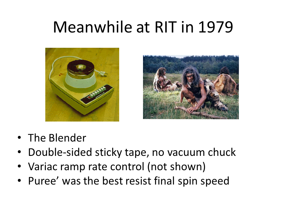 Meanwhile at RIT in 1979. Images of cavemen with outdated cleanroom equipment.