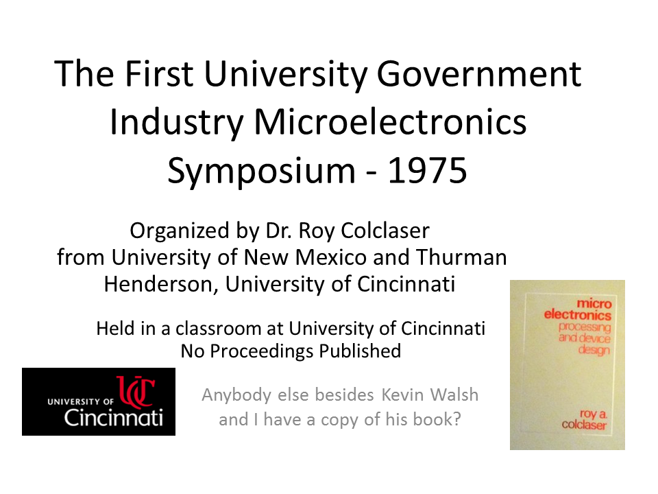 The First University Government Industry Microelectronics Symposium - 1975