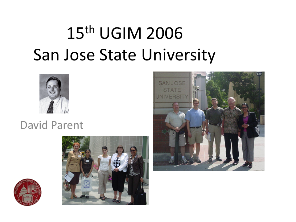 15th UGIM 2006. San Jose State University.