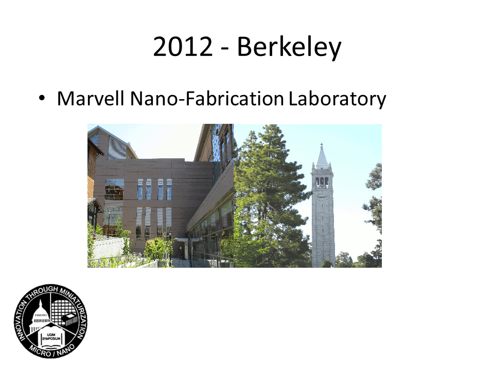 18th UGIM 2012. University of California, Berkeley. Image of Marvell Nano-fabrication Lab.