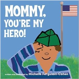 Mommy, You're My Hero Book