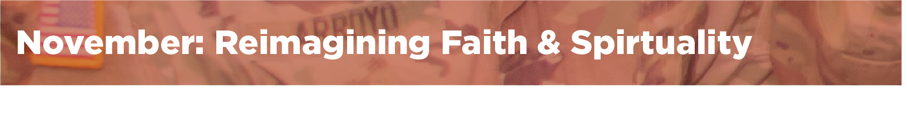 November: Reimagining Faith & Spirtuality